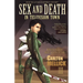 Sex and Death in Television Town