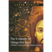 Evidence of Things Not Seen: Orthodoxy and Modern Physics
