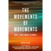 Movements of Movements: Part 1: What Makes Us Move?