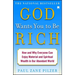 God Wants You to Be Rich: How and Why Everyone Can Enjoy Material and Spiritual Wealth in Our Abundant World