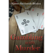 Gambling with Murder: Book Four of the Wilbarger County Series