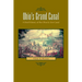 Ohio's Grand Canal: A Brief History of the Ohio & Erie Canal