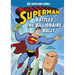 Superman Battles the Billionaire Bully