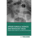 Applied Surgical Science and Pathology OSCEs: Surgical OSCE Cases For Surgical Examinations