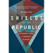Shields of the Republic: The Triumph and Peril of America's Alliances