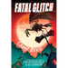 Fatal Glitch: Camp Zero