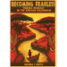 Becoming Fearless: Finding Courage in the African Wilderness