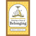 Culture, Community, Communication: Fostering a Sense of Belonging