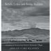 Rebels, Exiles, and Bridge Builders: A Century of Stories from Mexico's Mennonite Villages