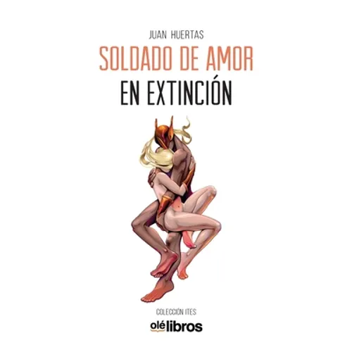 Soldado de amor en extinción