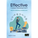 Effective Career Development: Advice for establishing an enjoyable career