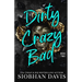 Dirty Crazy Bad (Book 2)