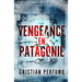 Vengeance en Patagonie