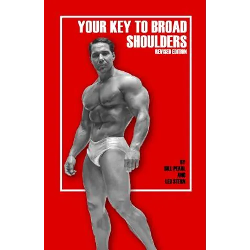 Your Key to Broad Shoulders