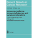 Immunosurveillance, Immunodeficiencies and Lymphoproliferations: Lymphoproliferative Disorders in Congenital and Acquired Immunodeficiencies