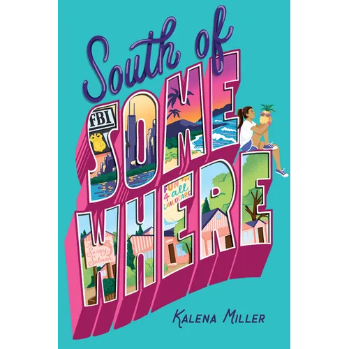 South of Somewhere