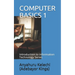 Computer Basics 1: Introduction to Information Technology Series