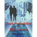 Bank Profitability and Risk Control