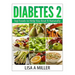 Diabetes 2: Top Foods to Help You Beat It Naturally