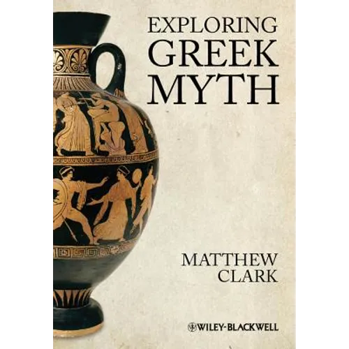 Exploring Greek Myth