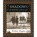 Shadows: In Nature, Life & Art