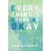 Everything's Gonna Be OKay: How to nurture yourself during a storm