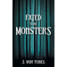 Fated to be Monsters