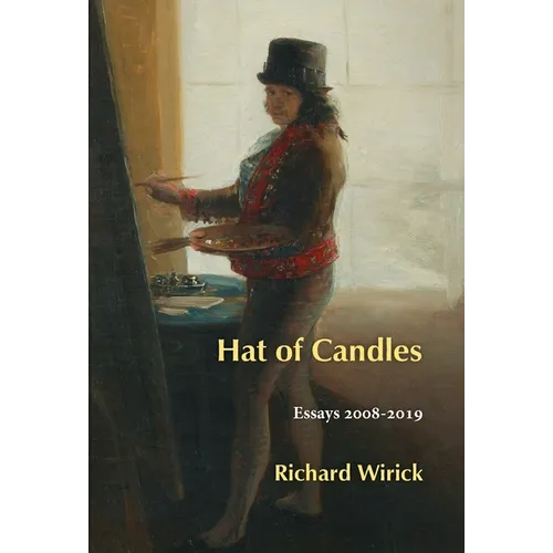 Hat of Candles: Essays 2008-2019