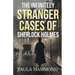 The Infinitely Stranger Cases of Sherlock Holmes