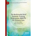 The Multimodal Brief Systemic Training Programme (Mbstp) for Primary Care: An Alternative Intervention Tool