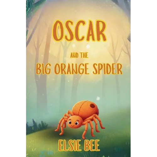Oscar and the Big Orange Spider