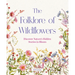 The Folklore of Wildflowers: Stories and History in Bloom
