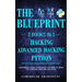 Python, Hacking & Advanced Hacking: 3 Books in 1: The Blueprint: Everything You Need to Know for Python Programming and Hacking!
