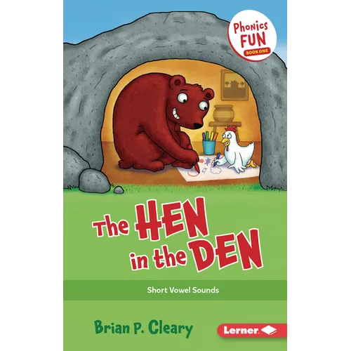 The Hen in the Den: Short Vowel Sounds