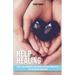 Help for Healing: Over 1000 Comforts and Coping Tips for Living After the Death of a Loved One