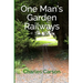 One Man's Garden Railways