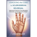 Cracking the Code to Scleroderma Reversal: Suppressed Treatments, Groundbreaking Discoveries, and Therapies Every Patient Needs to Know