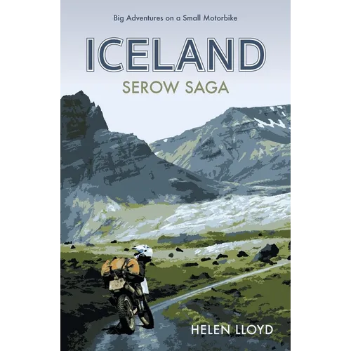 Iceland Serow Saga: Big Adventures on a Small Motorbike
