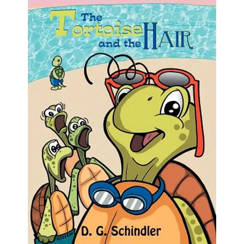 The Tortoise and the Hair