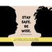 Stay Safe. Be Wise.: A conversation starter to educate children about trafficking and other important topics.