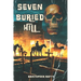 Seven Buried Hill
