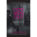Odd Men Out: Male Homosexuality in Britain from Wolfenden to Gay Liberation: Revised and Updated Edition