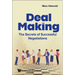 Deal Making: The Secrets of Successful Negotiations