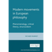 Modern Movements in European Philosophy: Phenomenology, Critical Theory, Structuralism