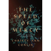The Speed of Mercy