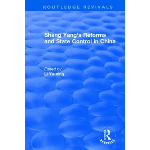 Revival: Shang yang's reforms and state control in China. (1977)
