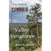 I'm Tired of Zombies: Valley Vengeance