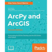ArcPy and ArcGIS: Automating ArcGIS for Desktop and ArcGIS Online with Python