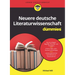 Neuere Deutsche Literaturwissenschaft für Dummies