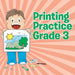 Printing Practice Grade 3